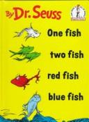 Dr. Seuss: One Fish Two Fish Red Fish Blue Fish (Beginner Books(R)) (1960, Random House Books for Young Readers)