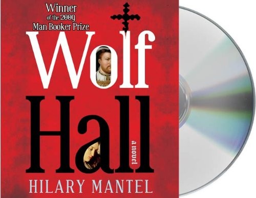 Hilary Mantel, Simon Slater: Wolf Hall (AudiobookFormat, Macmillan Audio)