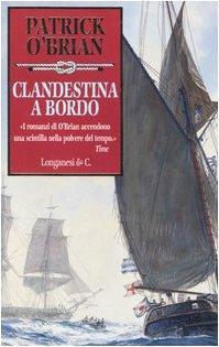 Patrick O'Brian: Clandestina a bordo (Italian language, 2005)