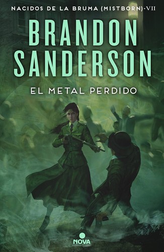 Brandon Sanderson: El metal perdido / The Lost Metal (Hardcover, Nova)