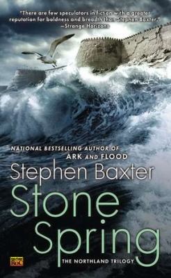 Stephen Baxter: Stone Spring
Northland Trilogy (2012, Roc)