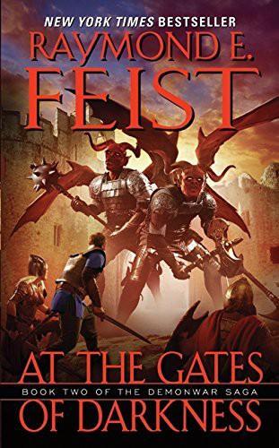 Raymond E. Feist: At the Gates of Darkness (2011)