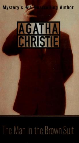 Agatha Christie: The Man in the Brown Suit (St. Martin's Minotaur Mysteries) (2001, St. Martin's Paperbacks)