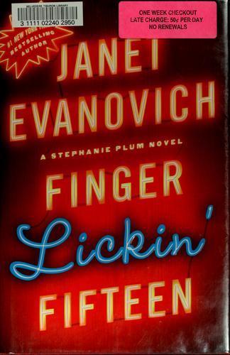 Janet Evanovich: Finger lickin' fifteen: a Stephanie Plum novel (2009)
