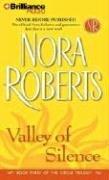 Nora Roberts: Valley of Silence (The Circle Trilogy, Book 3) (AudiobookFormat, Brilliance Audio on CD)