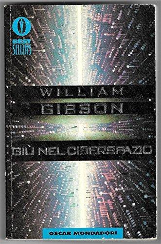 William F. Gibson: Giù nel ciberspazio (Italian language, 1995)