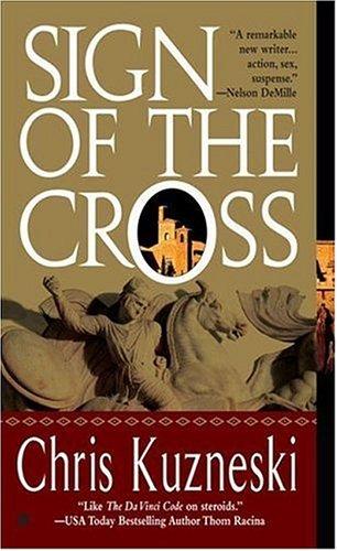 Chris Kuzneski: Sign of the Cross (Paperback, Jove)